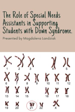 The Role of SNAs in Supporting Students with Down Syndrome.